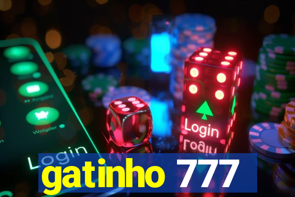 gatinho 777